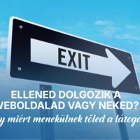Ellened dolgozik a weboldalad vagy neked? – Avagy miért menekülnek tőled a látogatók